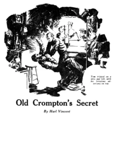 Old Crompton’s Secret – Harl Vincent (Astounding Stories of Super Science, Vol.01, N.02, 1930)