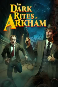 The Dark Rites of Arkham