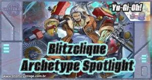 Blitzclique – Yu-Gi-Oh! Archetype Spotlight: Guide, Decklist, and Blitzkrieg