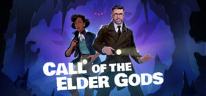 Call of the Elder Gods Review – Mystery, Adventure and the Great Race of Yith